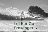 Let her go